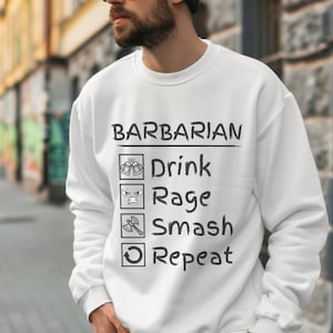D&D Barbarian Drink, Rage, Smash, Repeat Shirt / Sweater / Hoodie | Dungeons and Dragons Barbarian Shirt | DnD Role Playing | Cute RPG Shirt