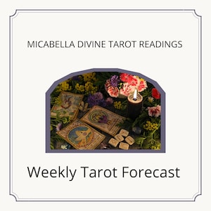 Prévisions de tarot hebdomadaires | Lecture énergétique personnalisée de 7 jours et orientation spirituelle