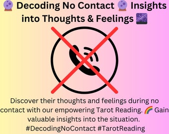 Decoding No Contact: Insights into Their Thoughts and Feelings, PDF, Written Reading