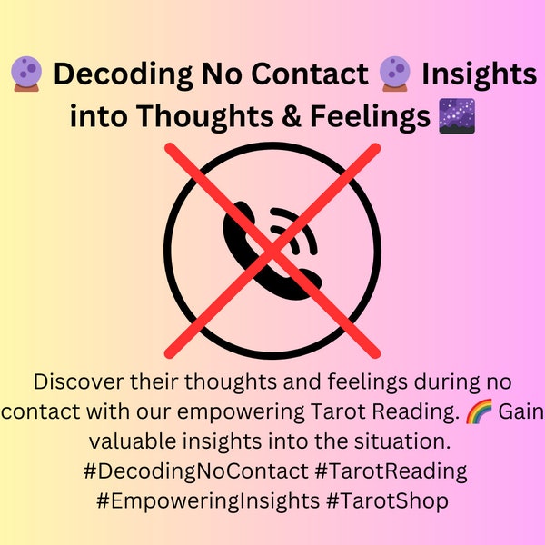Decoding No Contact: Insights into Their Thoughts and Feelings, PDF, Written Reading