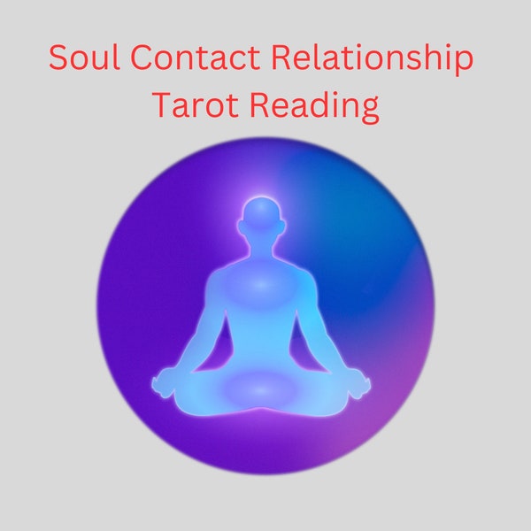 Soul Contact Relationship Tarot Reading, PDF, Written Reading