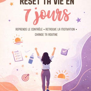 Planner Reset Vie 7 Jours PDF | Reprendre sa vie en main | Habit Tracker | Routine Planner | Printable