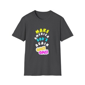 Mach Gottes OMG! Unisex Softstyle T-Shirt, inspirierendes T-Shirt, Geschenk auf Glaubensbasis, christliche Kleidung, lässige Kirchenkleidung, Sommerstil, Spaß Bild 7