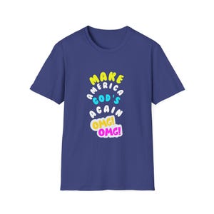 Mach Gottes OMG! Unisex Softstyle T-Shirt, inspirierendes T-Shirt, Geschenk auf Glaubensbasis, christliche Kleidung, lässige Kirchenkleidung, Sommerstil, Spaß Bild 9