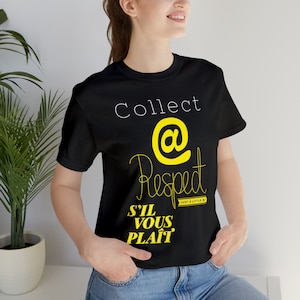 Respect shirts Respect Thirt Respect tees Respect and Tolerance Shirt positive self esteem Admiration gifts Gift for her unisex gift shirt