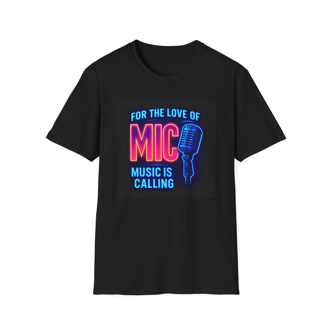 For the Love of Mic Music is Calling T-shirt | Neon Microphone Music ...