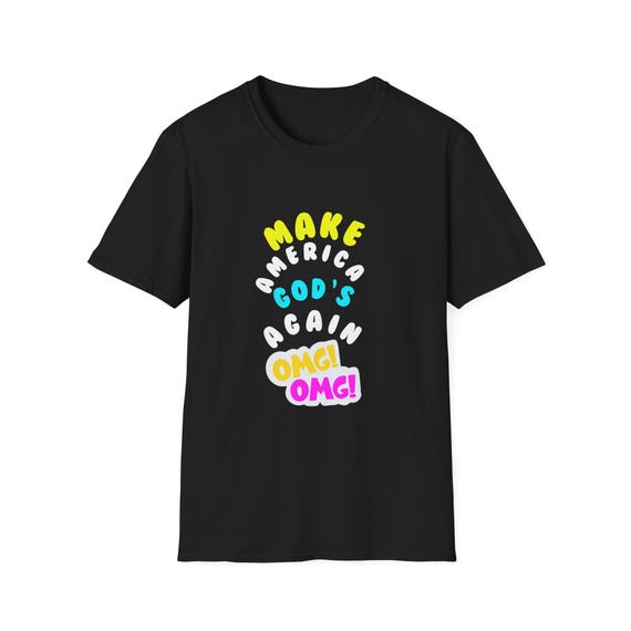 Make God's OMG! Unisex Softstyle T-Shirt, Inspirational Tee, Faith-Based Gift, Christian Apparel, Casual Church Wear, Summer Style, Fun