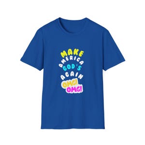 Mach Gottes OMG! Unisex Softstyle T-Shirt, inspirierendes T-Shirt, Geschenk auf Glaubensbasis, christliche Kleidung, lässige Kirchenkleidung, Sommerstil, Spaß Bild 8