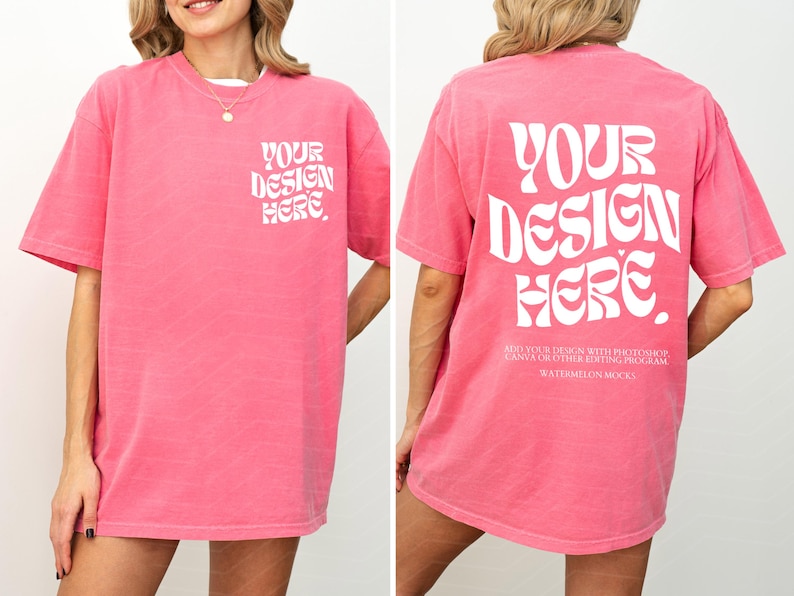 May include: An oversized pink t-shirt with the text "YOUR DESIGN HERE." printed in white on the front and back. The shirt is made from a soft, comfortable material and has a relaxed fit.