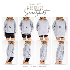 May include: Gildan 18000 sweatshirt size guide showing front and side views for sizes S, M, L, and XL. Front views display width and length in inches, while side views show sleeve length in inches. Model measurements are listed as 5'8, 125lb, 35-28-37.