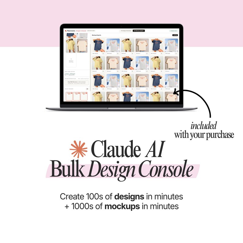 The image is a promotional graphic for a design software called "Claude AI" that includes a " Bulk Design Console" with a " Purchase included with your purchase". The software is designed to allow users to create 100 designs in just a few minutes, as well as 1000 mockups in just a few minutes.