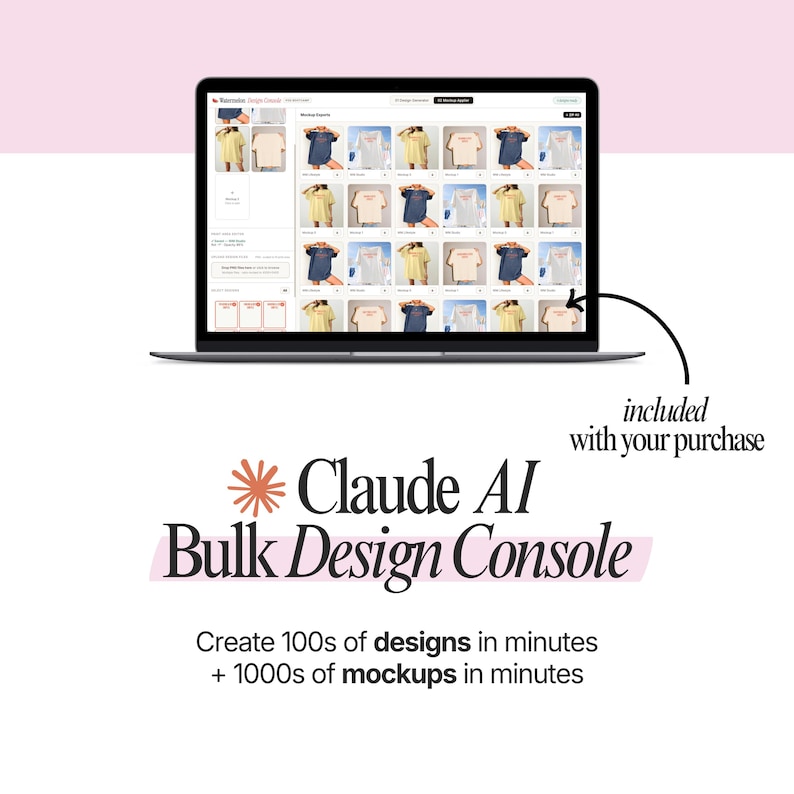 The image is a promotional graphic for a design software called "Claude AI" that includes a " Bulk Design Console" with a " Purchase included with your purchase". The software is designed to allow users to create 100 designs in just a few minutes, as well as 1000 mockups in just a few minutes.