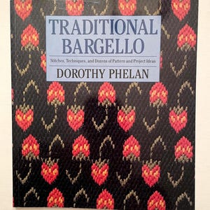 Traditional Bargello by Dorothy Phelan Vintage Needlepoint Pattern Book 1991 Trade Paperback