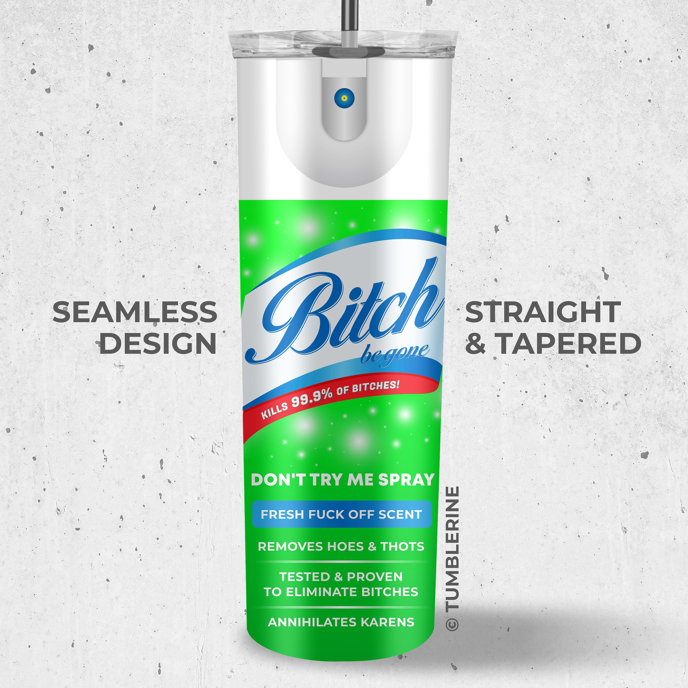 BITCH SPRAY Funny 20oz Skinny Tumbler Wrap, Kills Hoes Thots Seamless Sublimation Design, PNG