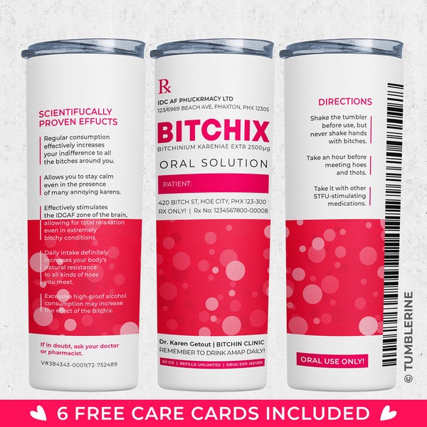 BITCHIX Prescription Funny 20oz Skinny Tumbler Wrap, Conception de sublimation sans couture, Téléchargement numérique, Prescription de médicaments Funny Joke PNG