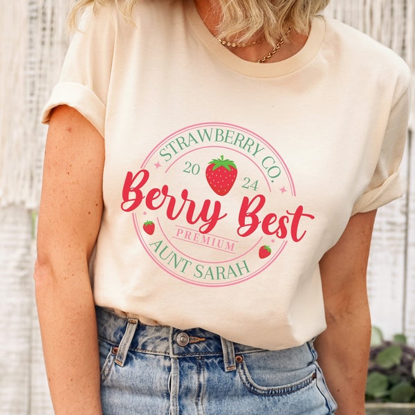 Berry Best Aunt Personalized Shirt Custom Aunt Name T-shirt Strawberry Themed Customized Aunt Tshirt Aunt Gift Strawberry Auntie Tee Gift