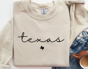 Texas Sweatshirt, Texas State Sweatshirt, Tx Shirt, Texas Sweatshirt For Women, Texas Home State, Texas State Pride, Cute Texas Gift, UT
