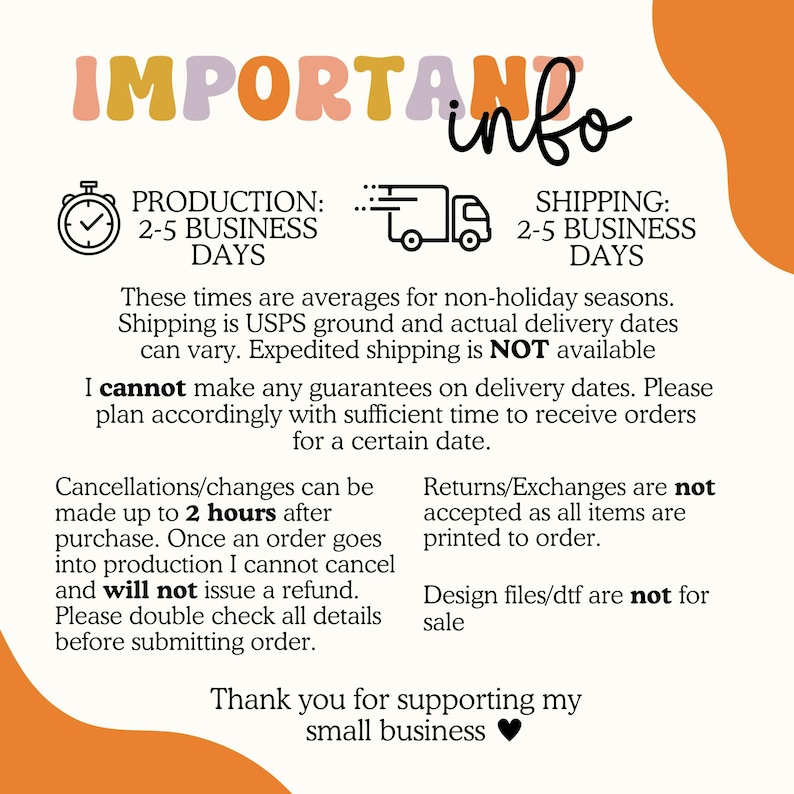 Pode incluir: Gr&aacute;fico creme com as palavras "IMPORTANT info" em uma fonte extravagante. O texto detalha os tempos de produ&ccedil;&atilde;o e envio, as pol&iacute;ticas de cancelamento e as informa&ccedil;&otilde;es de devolu&ccedil;&atilde;o. A imagem tamb&eacute;m inclui uma mensagem de agradecimento para apoiar pequenas empresas.