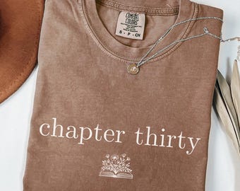 30th Birthday Shirt Chapter 30 Shirt 30th Birthday Gift For Reader Book Lover 30th Birthday Gift Chapter Thirty Shirt 30th Birthday Women