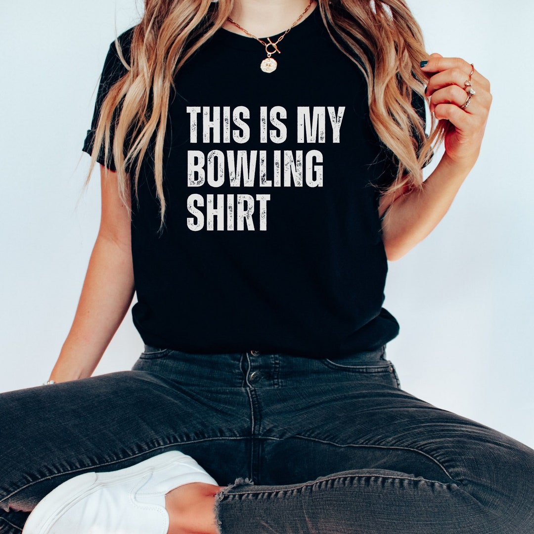 Bowling Shirt, Gift for Bowlers, Adult Bowling Party Tshirt, Bowling