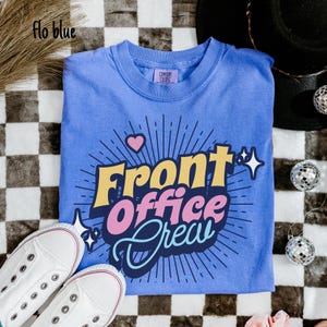 Front Office Shirt School Staff Shirt Office Squad Shirt Admin Staff Tee School Admin Assistant Gift Office Staff Gift Front Office Gift
