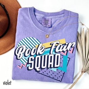 Book Fair Squad Comfort Colors Shirt, School Librarian Volunteer PTO Tee