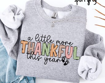 Fall Pregnancy Sweatshirt Thanksgiving Pregnancy Announcement Fall Maternity Expecting Mom Gift Reveal to Family Thanksgiving Baby Reveal