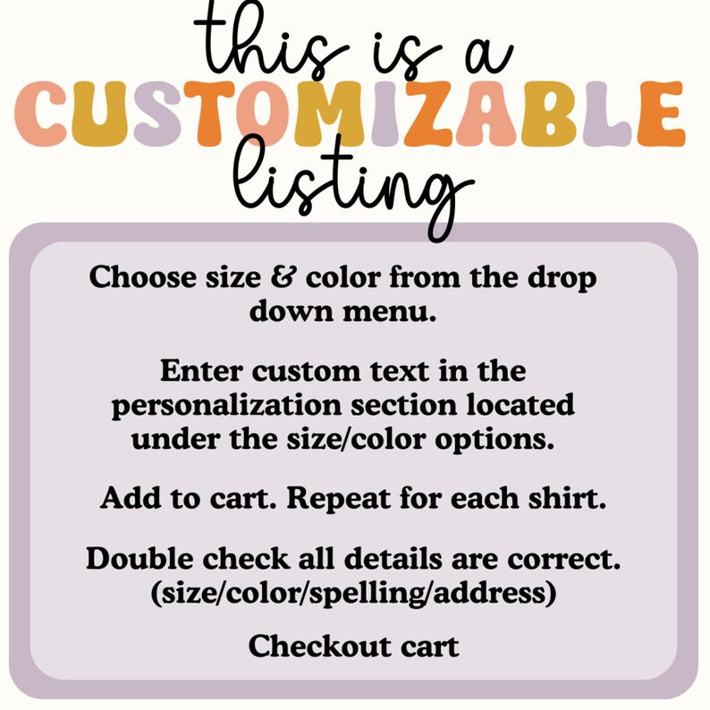 Puede incluir: Fondo blanco con las palabras "this is a CUSTOMIZABLE listing" en varios colores. Debajo, un rect&aacute;ngulo morado contiene instrucciones: elige talla y color, introduce texto personalizado, a&ntilde;ade al carrito, comprueba los detalles y finaliza la compra.