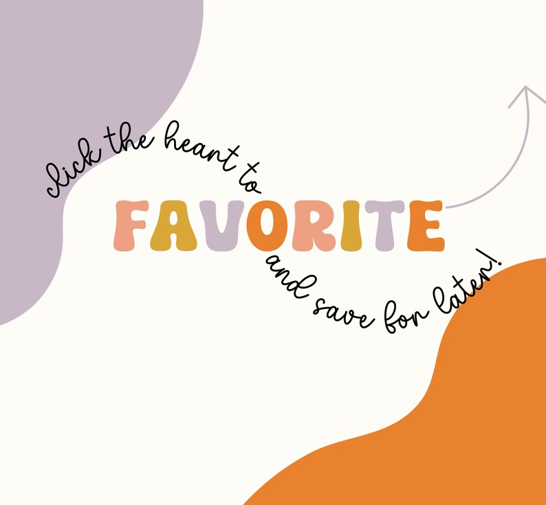 May include: Click the heart to favorite and save for later. This graphic features a colorful word "FAVORITE" with an arrow pointing to the right.
