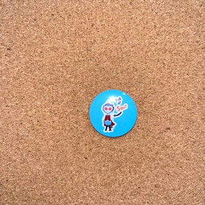 Young Cartoon, Full of soup, Pinback button, Available in Various Sizes, Merch, Backpack, Messenger Bag, Decoration, Jean Jacket, Decoration