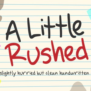 A Little Rushed - Handwritten Font