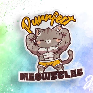 Purrfect Meowscles | Funny Kawaii Buff Cat Sticker | Gym Lover Vinyl Decal for Laptops, Water Bottles & More
