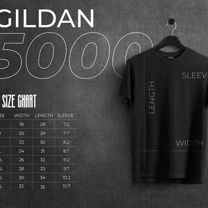 May include: A size chart for Gildan 5000 t-shirts, showing measurements in inches for width, length, and sleeve length for sizes S through 5XL.