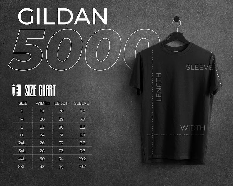 May include: A size chart for Gildan 5000 t-shirts, showing measurements in inches for width, length, and sleeve length for sizes S through 5XL.