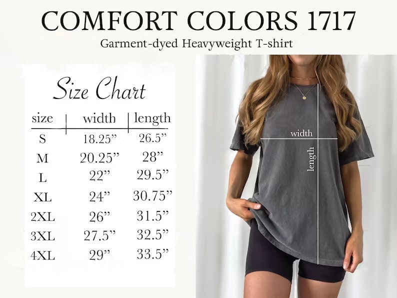 May include: Size chart for a garment-dyed heavyweight t-shirt. The chart shows the width and length measurements in inches for sizes S through 4XL.