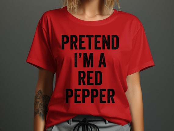 Pretend I'm A Red Pepper T-shirt, Funny Halloween Red Pepper