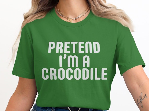 Pretend I'm A Crocodile Funny Easy Halloween Costume Gift T-Shirt Pretend I'm A Crocodile Funny Easy Halloween Costume Gift T-Shirt