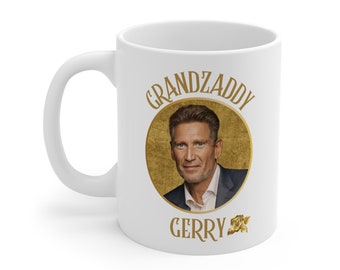 The Golden Bachelor, Gerry Turner Mug, Grandzaddy Gerry Mug, Golden Bachelor Cup, Bachelor Nation Fan, Bachelor Fan, Bachelorette Fan
