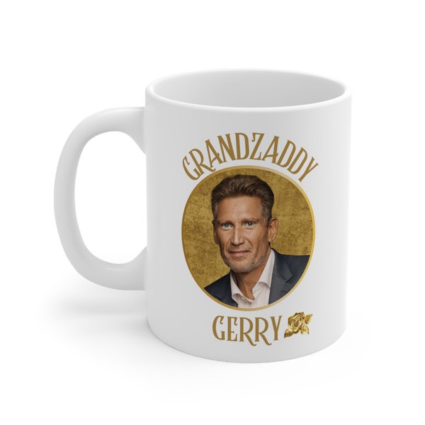 The Golden Bachelor, Gerry Turner Mug, Grandzaddy Gerry Mug, Golden Bachelor Cup, Bachelor Nation Fan, Bachelor Fan, Bachelorette Fan