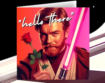 Carte de Saint-Valentin/anniversaire de Star Wars | Bonjour Obi-wan Kenobi | film de geeks fantastique film drôle cinéma