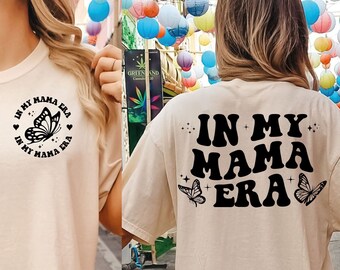 In My Mama Era SVG, in my mama era png, trendy mama svg, trendy mama png, mom svg, mom png, trendy mom svg, era svg, era png