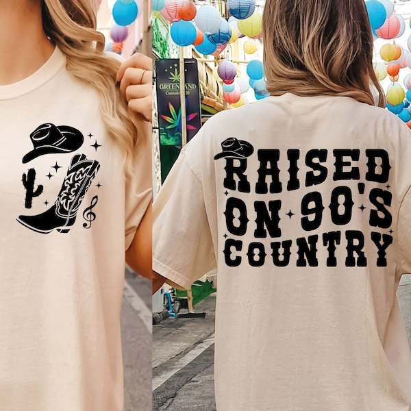Raised on 90's country SVG , 90's country png, country music svg , western 90's shirt country svg