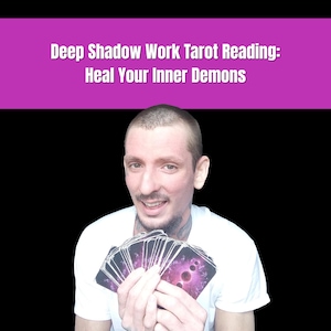 Deep Shadow Work Tarot Reading | Inner Healing & Transformation