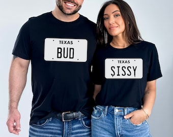 Bud and Sissy Couple T-Shirts, Urban Cowboy Couple Shirt, Couple T-Shirts