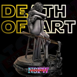 Death of Art NSFW Female Figure STL Model - Nsfw Woman Model - Nsfw Stl - Nsfw 3D Model - Nsfw Girl Figure - Nsfw 3D Printing Model