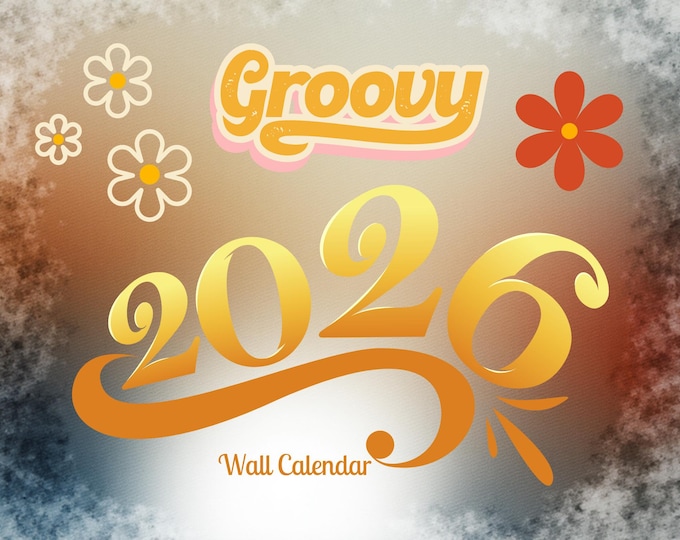 Stay Groovy 2026 Wall Calendar – Instant Download & Printable