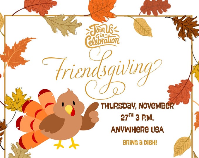 It's time for Friendsgiving: Invitation