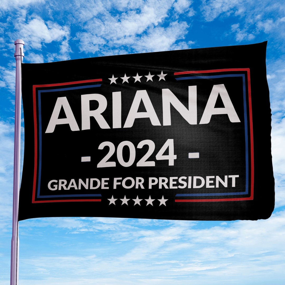 Ariana 2024 Flag 2x3 Ft/ 3x5 Ft Take America Back Flag Etsy