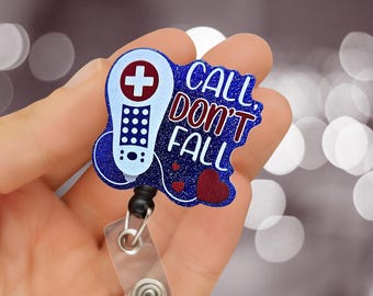 Call Don't Fall Badge Reel: Retractable Alligator Clip Lanyard