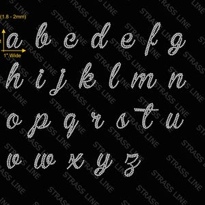 May include: A complete set of lowercase alphabet letters from a to z, crafted from clear rhinestones in a cursive script font. Each letter measures 1 inch in height and 1 inch in width, with individual stones sized at SS6, approximately 1.8 to 2mm.